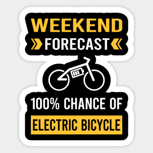 Weekend Forecast Electric Bicycle E Bike Ebike Sticker